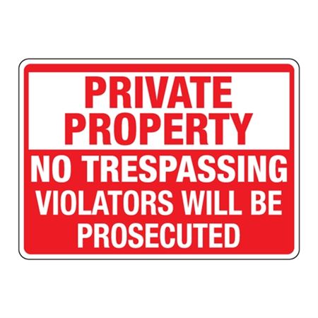 Private Property No Trespass/Violators Prosecuted Sign